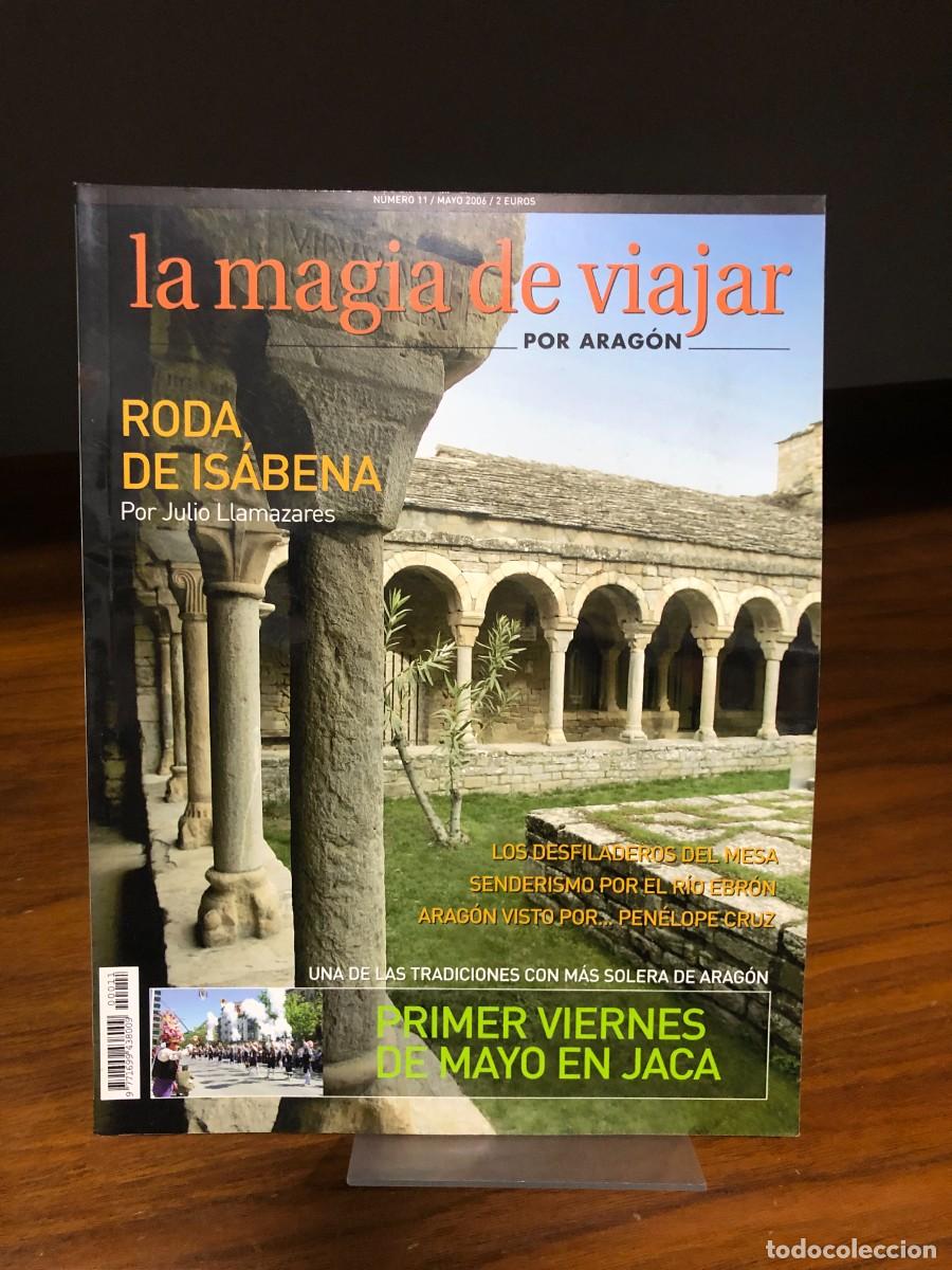 Coleccionismo de revistas y peri&oacute;dicos: La magia de viajar por Arag&oacute;n (N.&ordm; 11, Mayo 2006: Roda de Is&aacute;bena) La Magia de Viajar