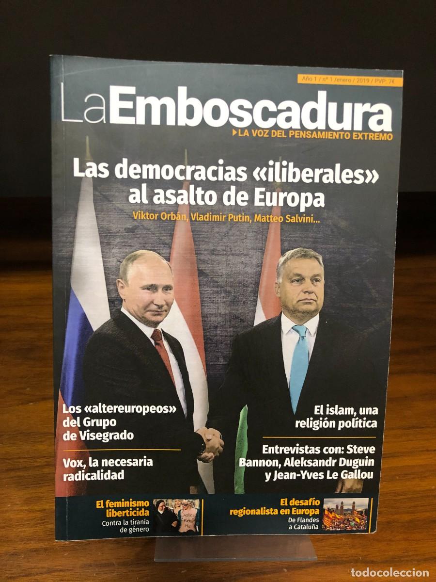 Coleccionismo de revistas y peri&oacute;dicos: La Emboscadura (A&ntilde;o 1, N.&ordm; 1, Enero 2019: Las democracias &laquo;iliberales&raquo;)