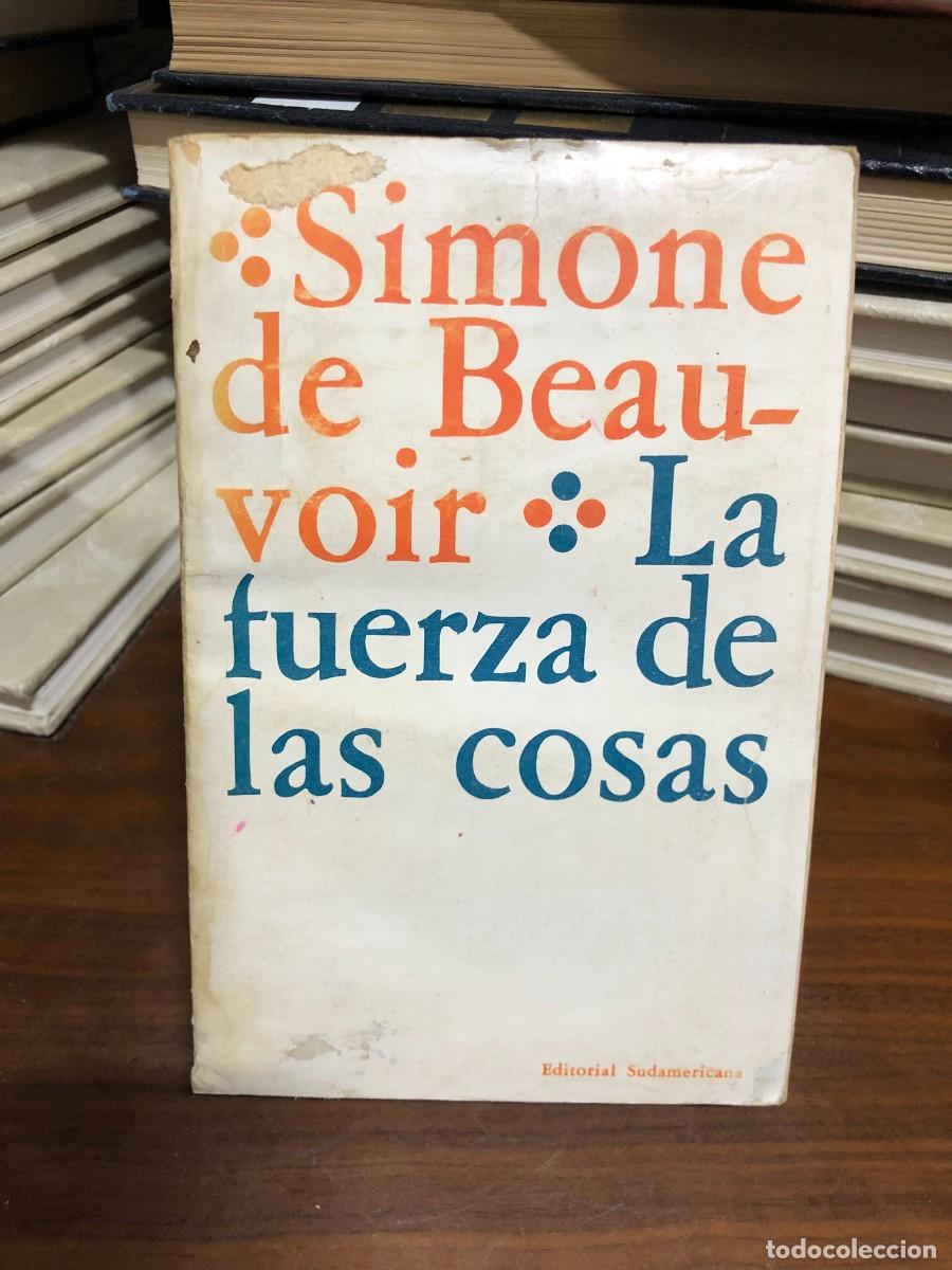 Coleccionismo de revistas y peri&oacute;dicos: La fuerza de las cosas Simone de Beauvoir / Ed. Sudamericana