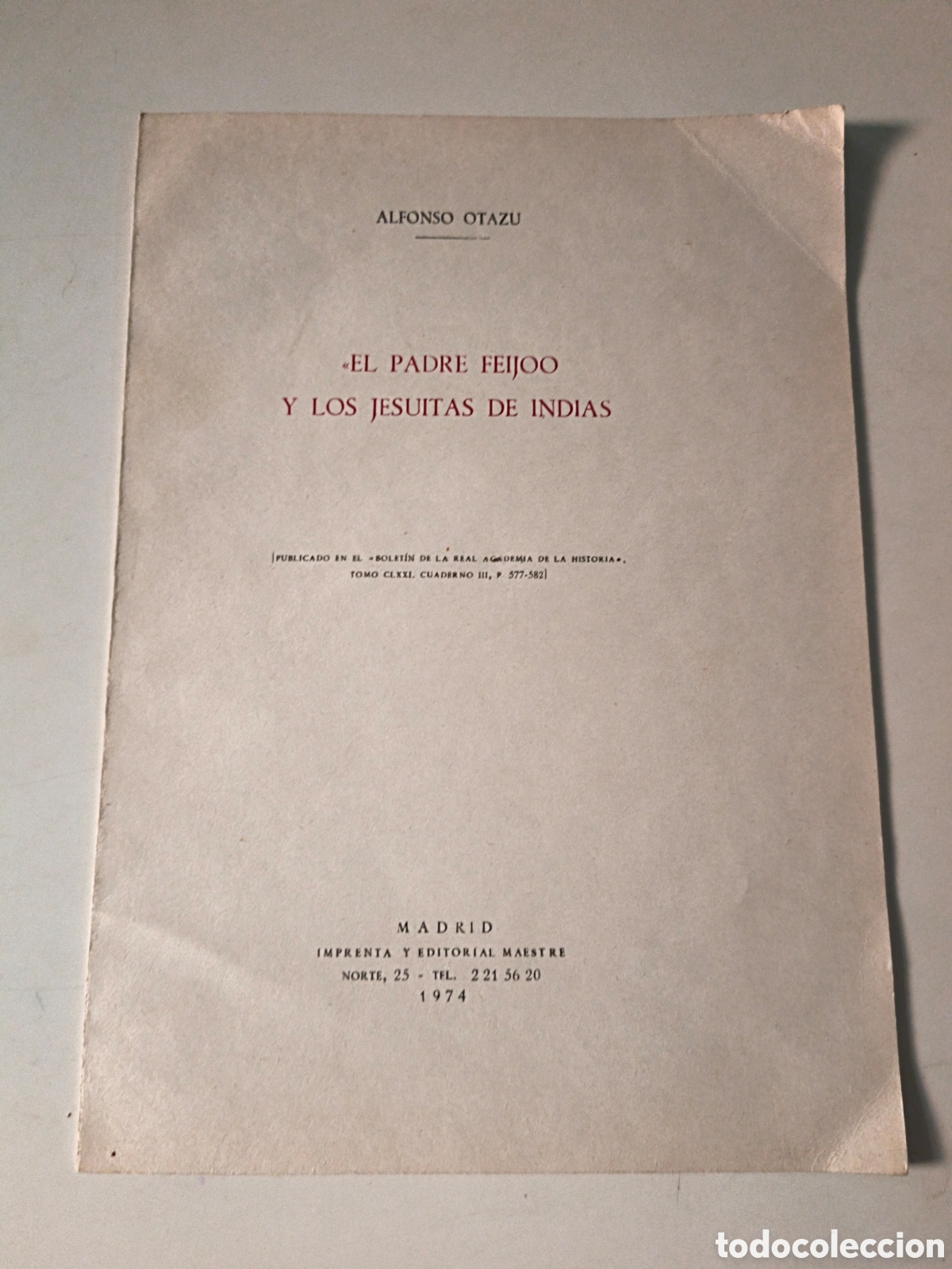 Collectionnisme de Revues et Journaux: Separata: El padre Feijoo y los jesuitas de Indias