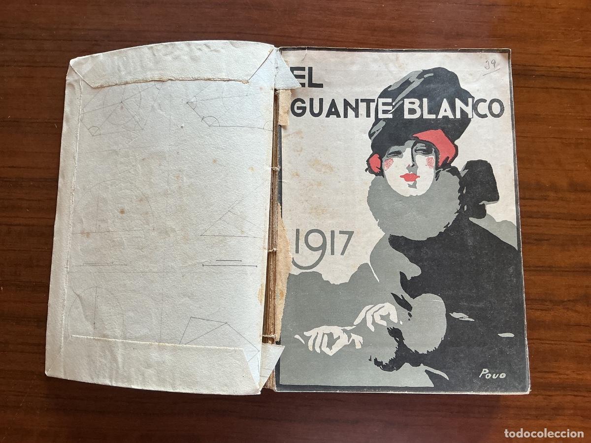 Collection Magazines and Newspapers: REVISTA SEMANARIO INOFENSIVO EL GUANTE BLANCO 222 A 269 A&Ntilde;O 1917 VALENCIA