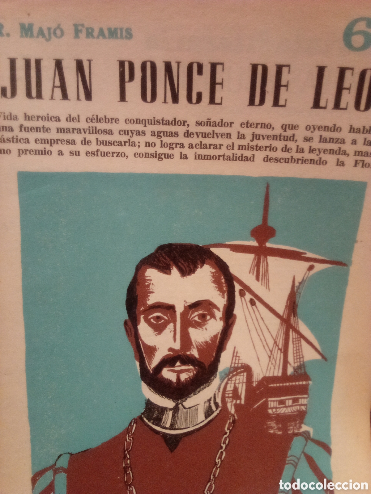 Collectionnisme de Revues et Journaux: R. Maj&oacute; Framis. Juan Ponce de Leon