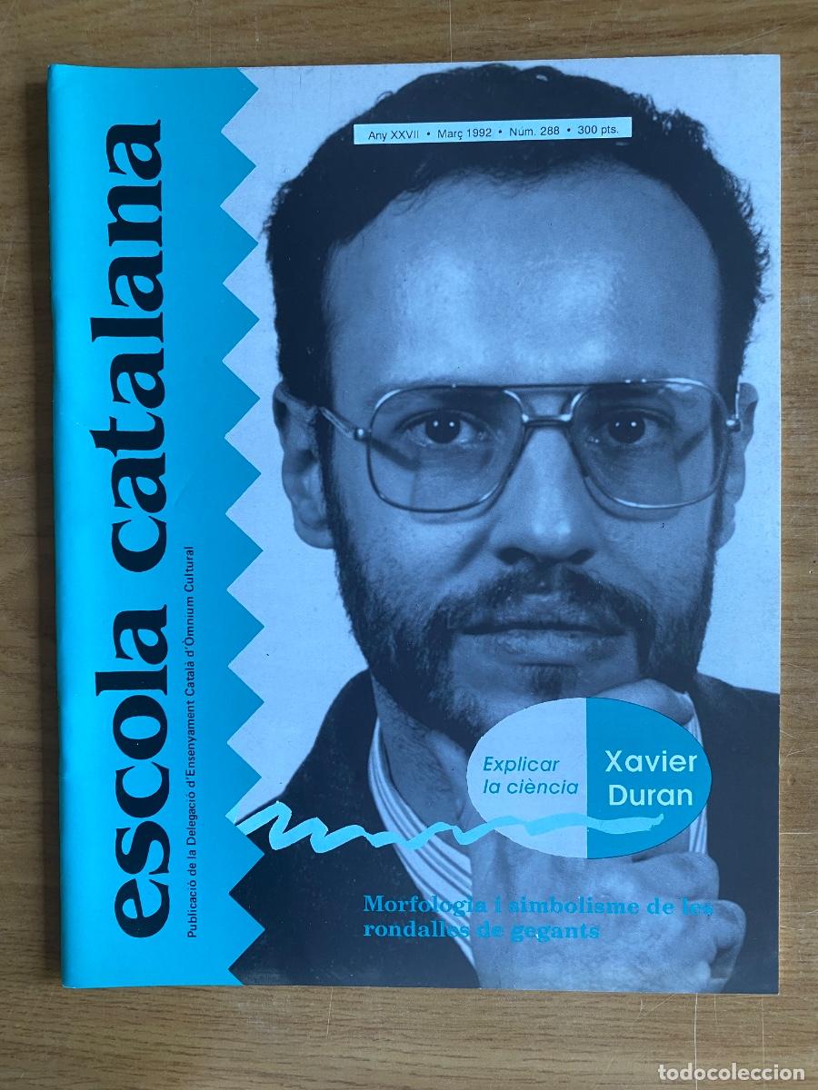 Coleccionismo de revistas y peri&oacute;dicos: REVISTA ESCOLA CATALANA - mar&ccedil; 1992 - Xavier Duran - ver fotos
