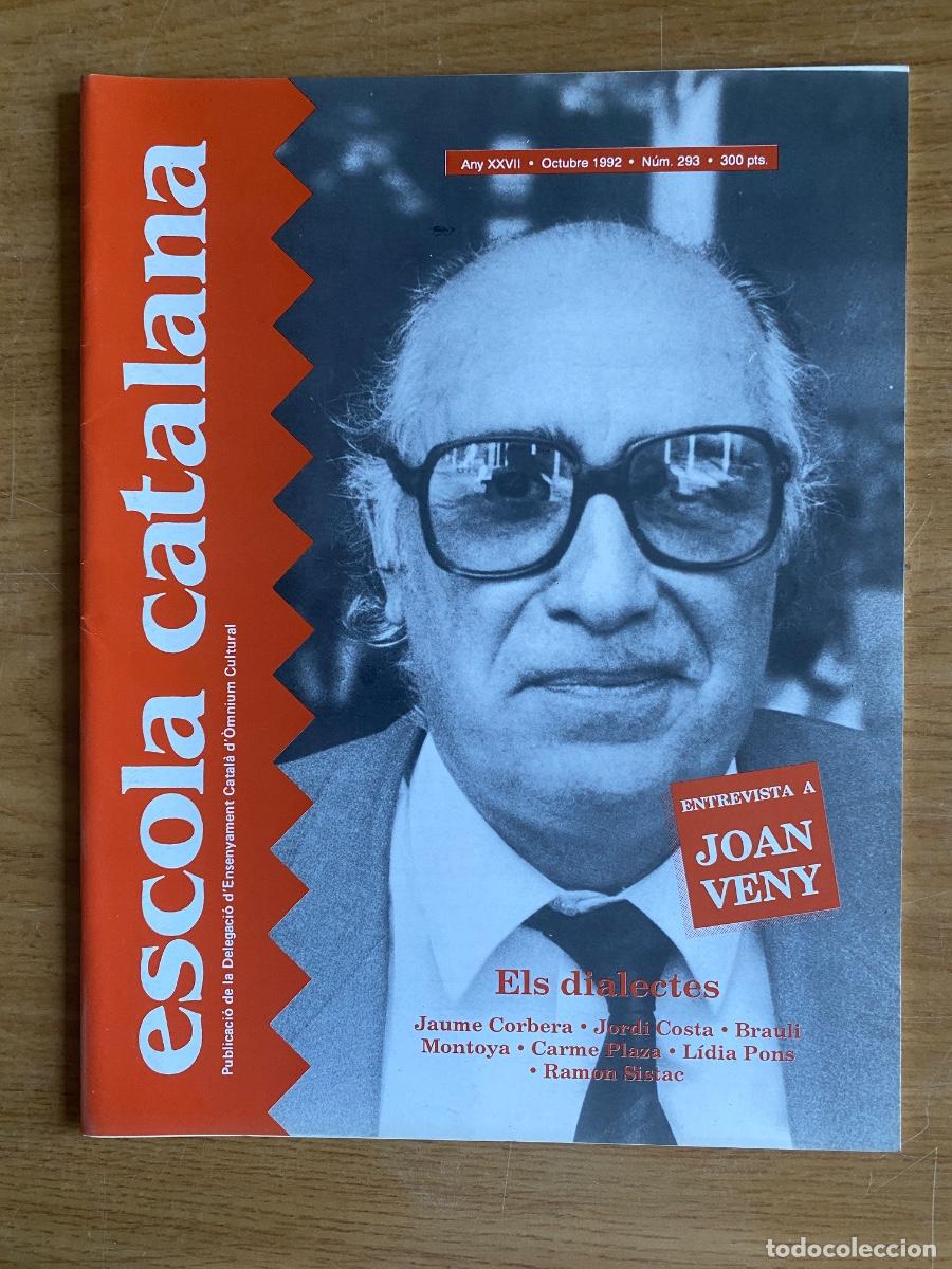 Coleccionismo de revistas y peri&oacute;dicos: REVISTA ESCOLA CATALANA - octubre 1992 - Joan Veny - ver fotos