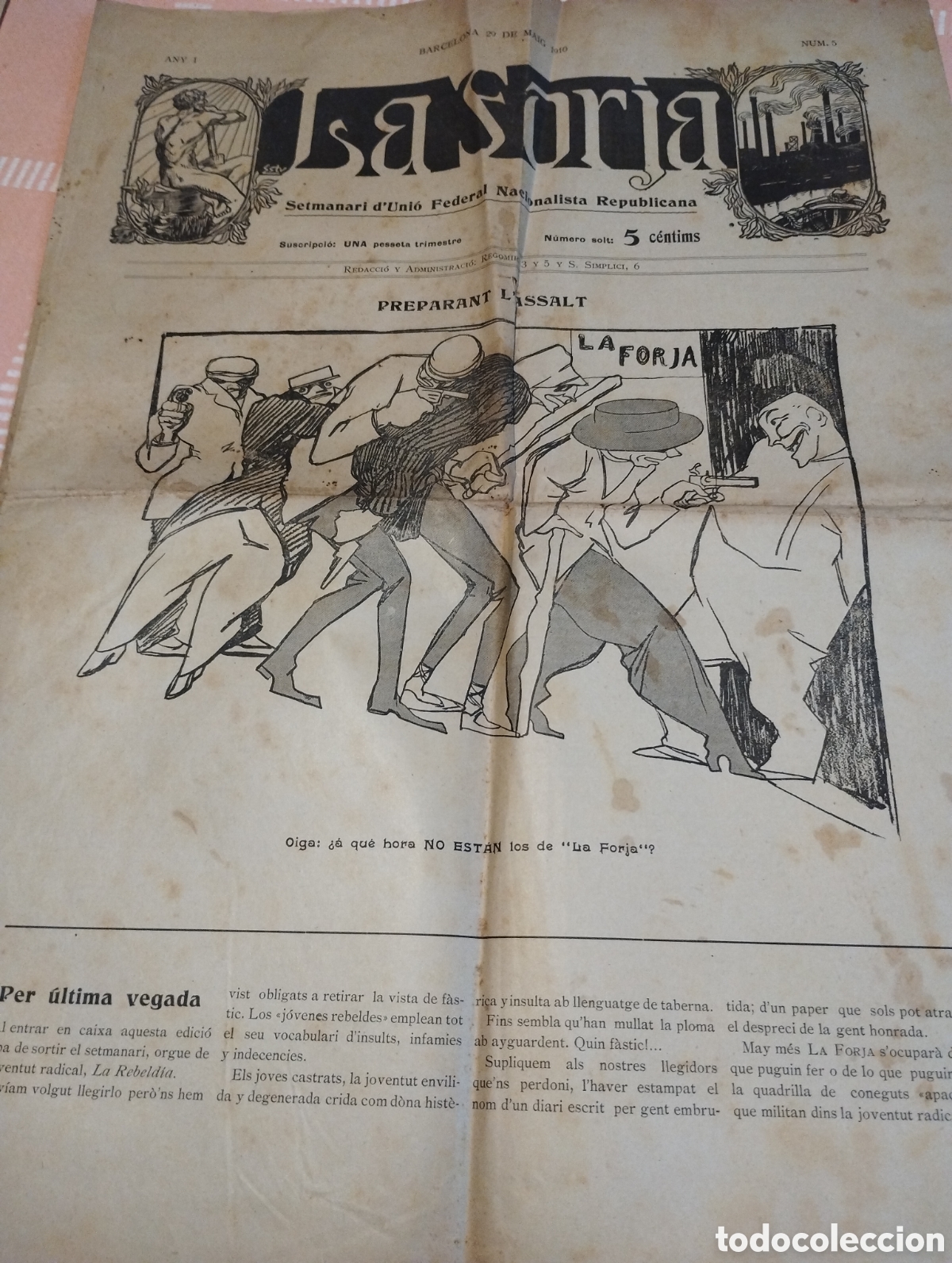 Collection Magazines and Newspapers: La Forja setmanari D'uni&oacute; Federal Nacionalista Republicana Maig 1910