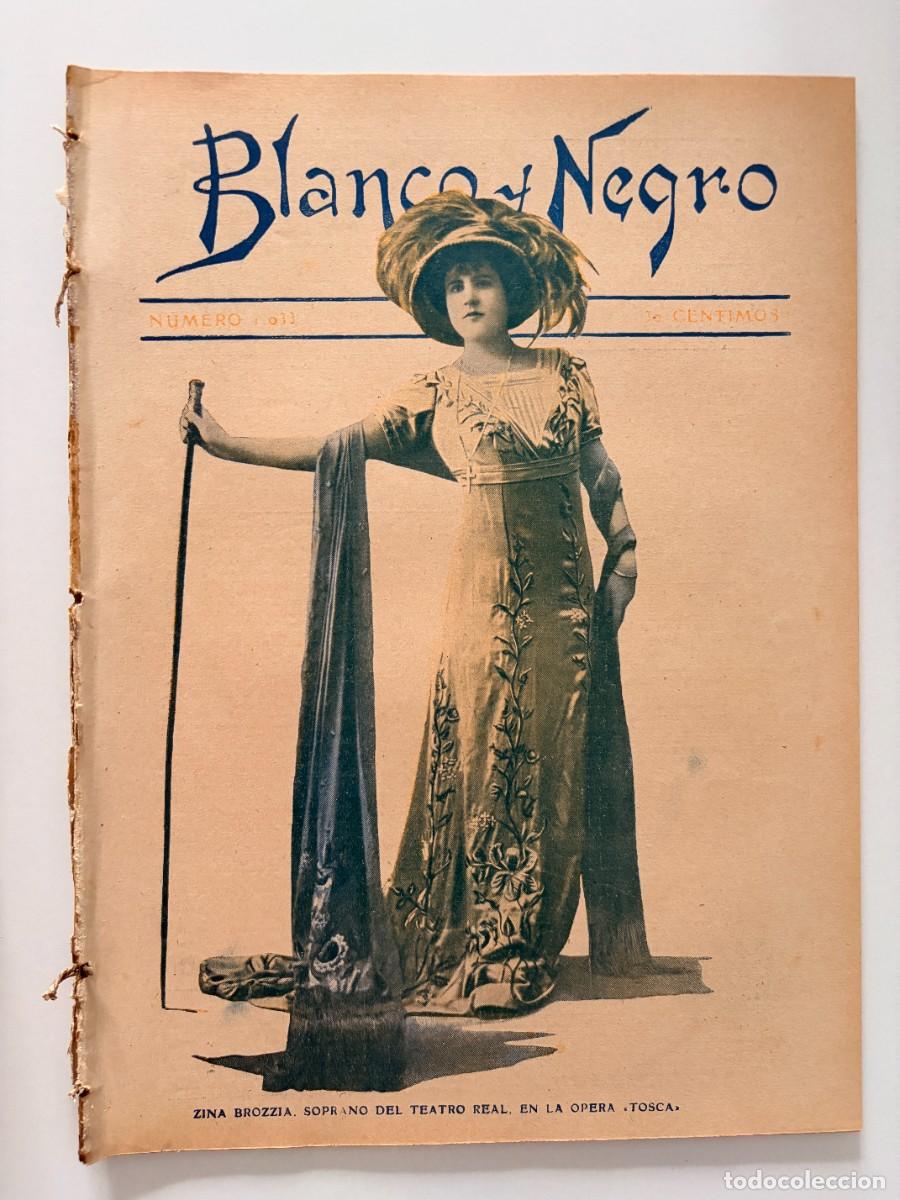Coleccionismo de revistas y peri&oacute;dicos: BLANCO Y NEGRO. N&ordm; 1032. FEBRERO 1911. GALLITO Y LA IMPERIO EN MADRID. EL REY EN ALICANTE. LEER