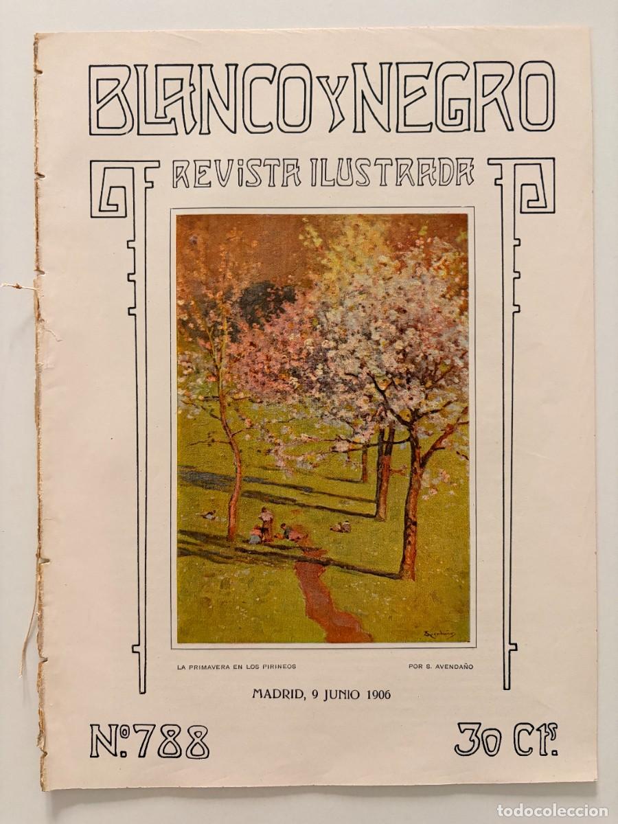 Coleccionismo de revistas y peri&oacute;dicos: BLANCO Y NEGRO. N&ordm; 788. JUNIO 1906. CORRIDA REGIA EN MADRID. POBRES PERROS BELGAS. LEER