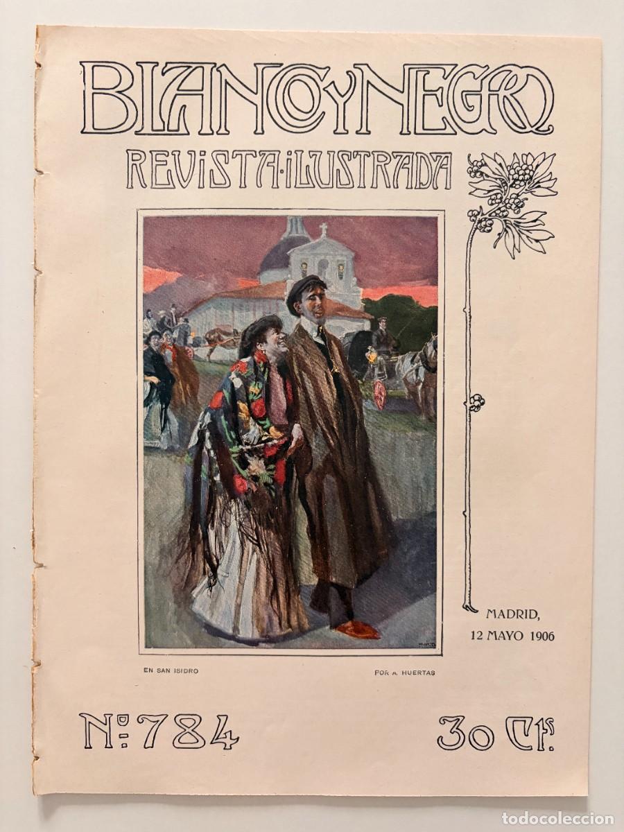 Coleccionismo de revistas y peri&oacute;dicos: BLANCO Y NEGRO. N&ordm; 784. MAYO 1906. JUEGOS FLORALES SEVILLA. J.J.O.O. INGLATERRA-GRECIA. MIL&Aacute;N. LEER