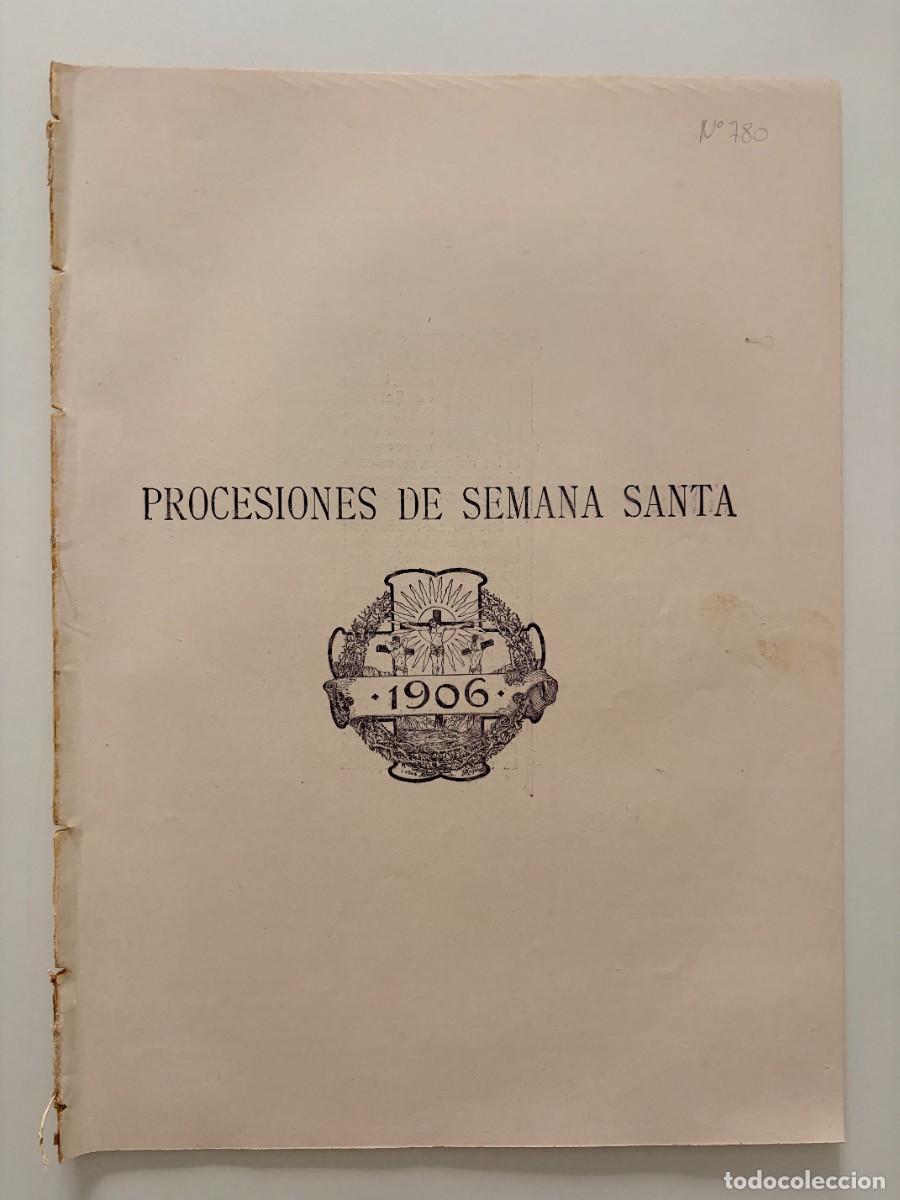 Collection Magazines and Newspapers: REVISTA BLANCO Y NEGRO. 1906. NUMERO DEDICADO A LAS PROCESIONES DE SEMANA SANTA. LEER