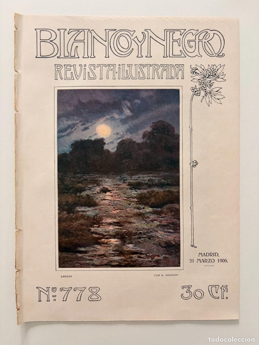 Sammeln von Zeitschriften und Zeitungen: BLANCO Y NEGRO. N&ordm; 778. MARZO 1906. CONCURSO NACIONAL DE SKIS. TROPAS MARROQU&Iacute;ES. CANARIAS.LEER