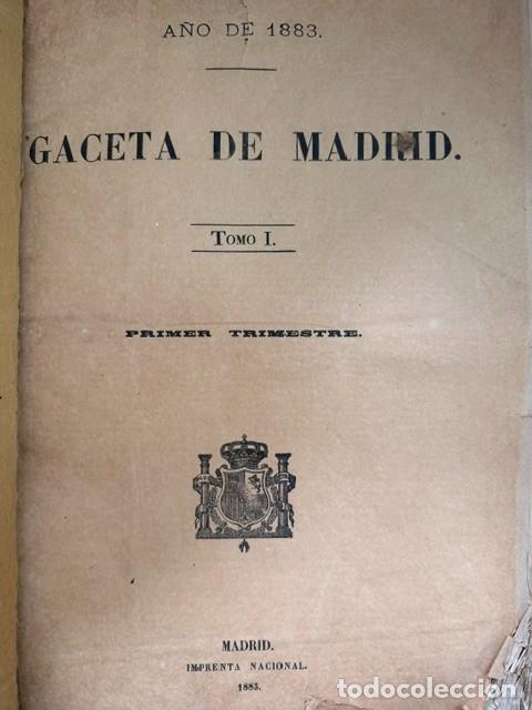 Sammeln von Zeitschriften und Zeitungen: GACETA DE MADRID 1883, PRIMER TRISMESTRE. A-LMAD-551