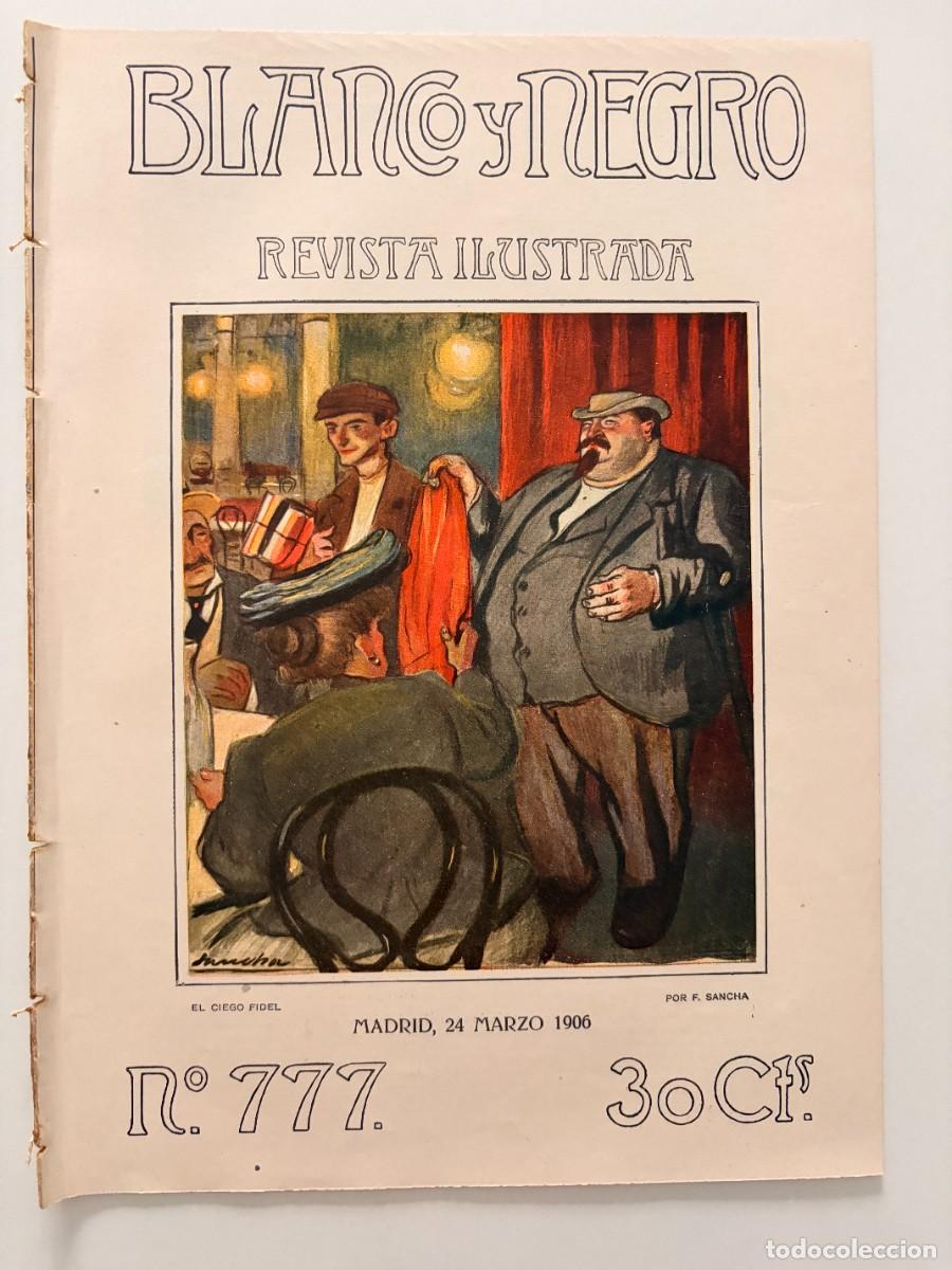 Coleccionismo de revistas y peri&oacute;dicos: BLANCO Y NEGRO. N&ordm; 777. MARZO 1906. LA CAT&Aacute;STROFE DE COURRIERES. LA VUELTA AL MUNDO EN LA NUMAN.LEER