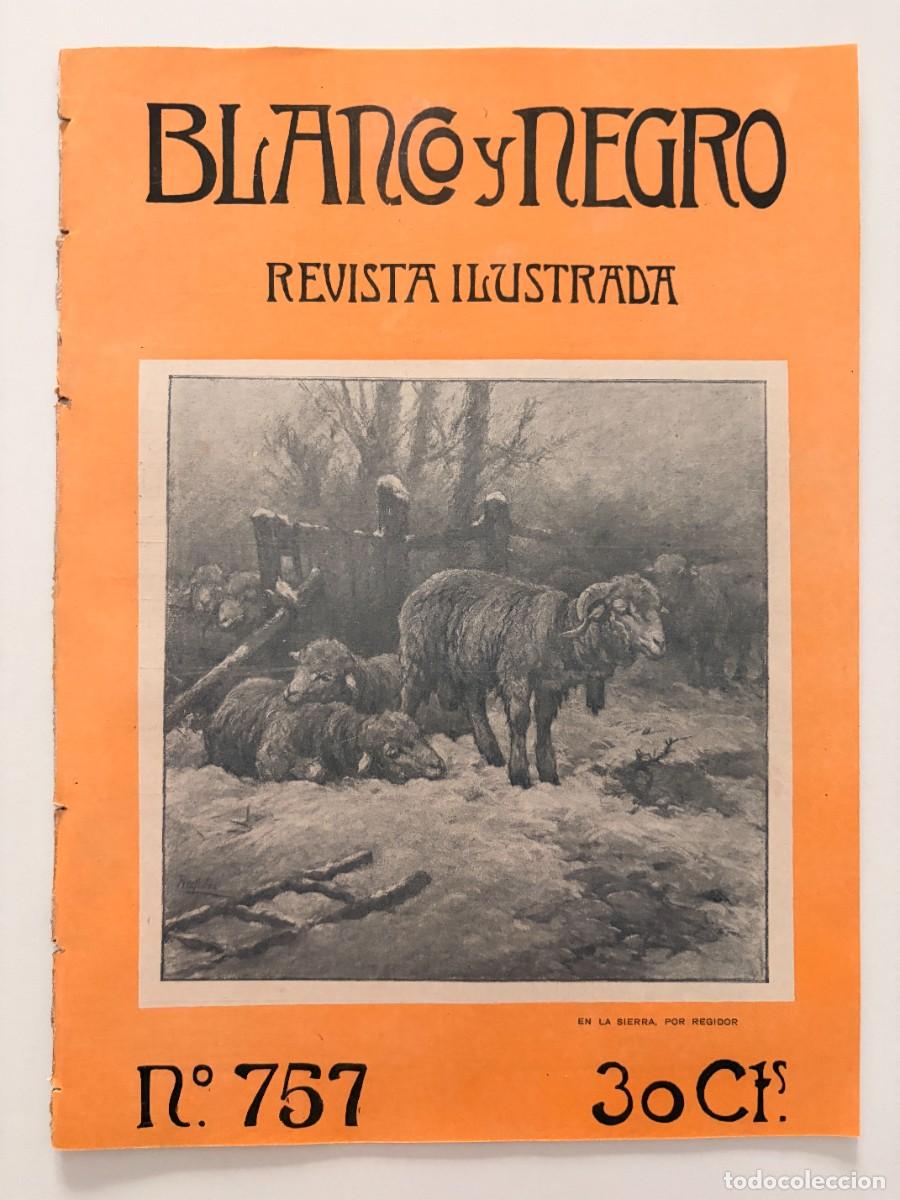 Coleccionismo de revistas y peri&oacute;dicos: BLANCO Y NEGRO. N&ordm; 757. NOVIEMBRE 1905. VELADA EN HONOR DE LOS PERIODISTAS FRANCESES. LEER