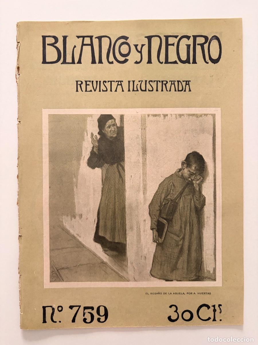 Coleccionismo de revistas y peri&oacute;dicos: BLANCO Y NEGRO. N&ordm; 759. NOVIEMBRE 1905. EL VIAJE DEL REY A ALEMANIA. MODAS DE INVIERNO. LEER