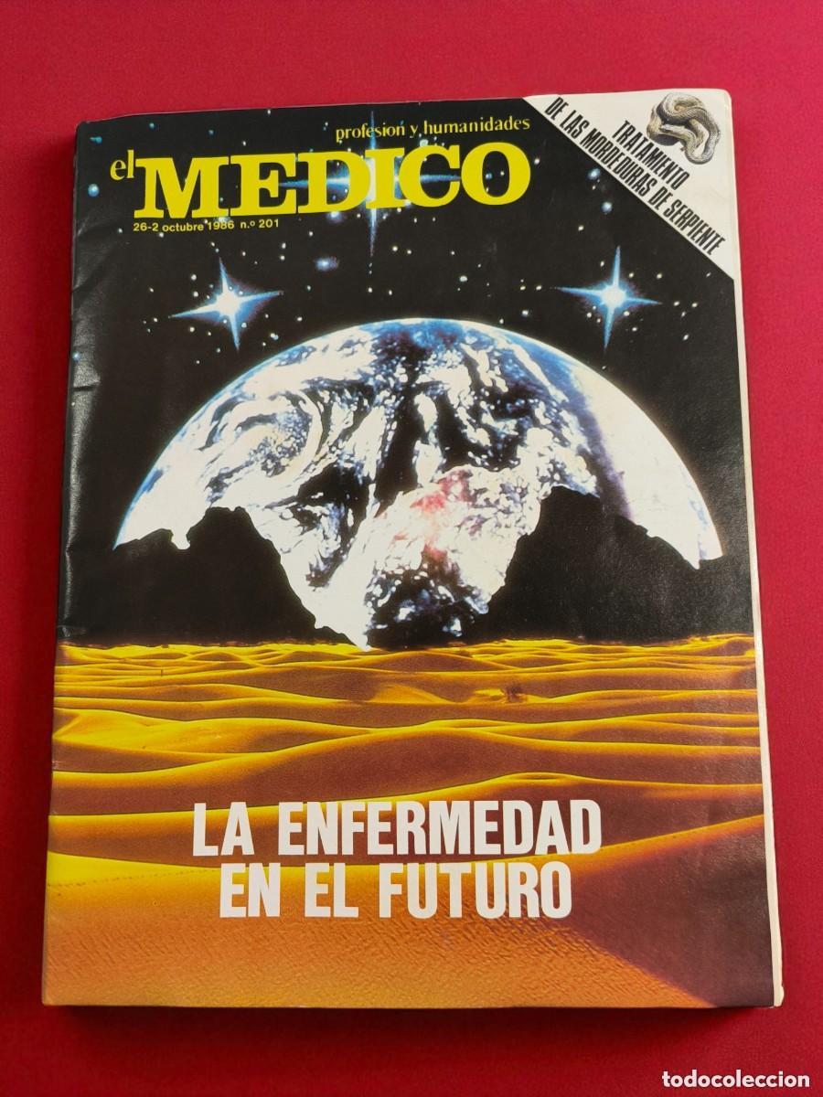 Collection Magazines and Newspapers: Revista El M&eacute;dico N&ordm; 201 &ndash; 1986 &ndash; La Enfermedad En El Futuro