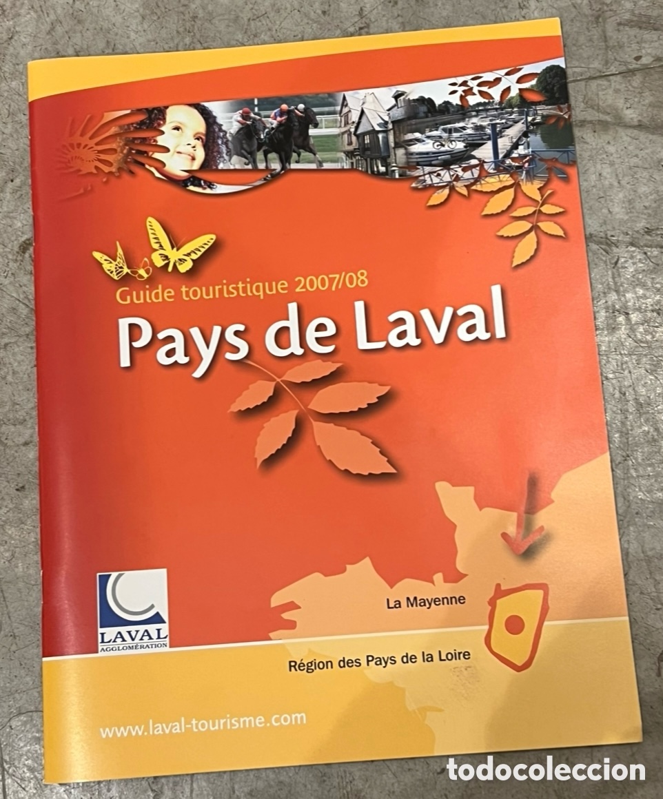 Collection Magazines and Newspapers: Revista. La Mayenne. Pays de LAVAL. Guide Touristique. Francia. 2007.