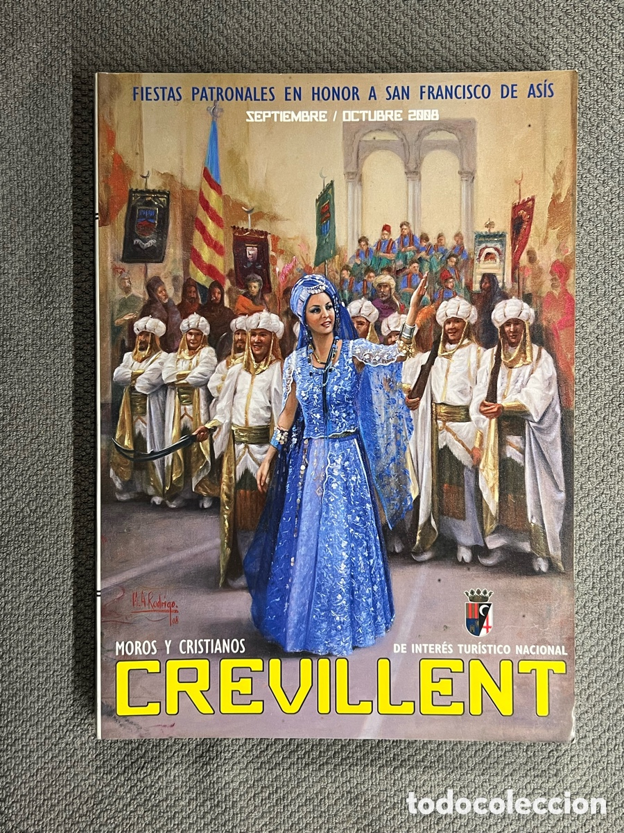 Colecionismo de Revistas e Jornais: CREVILLENTE. FIESTAS PATRONALES EN HONOR A SAN FRANCISCO DE AS&Iacute;S (a.2008) Env&iacute;o Certificado 8&euro;
