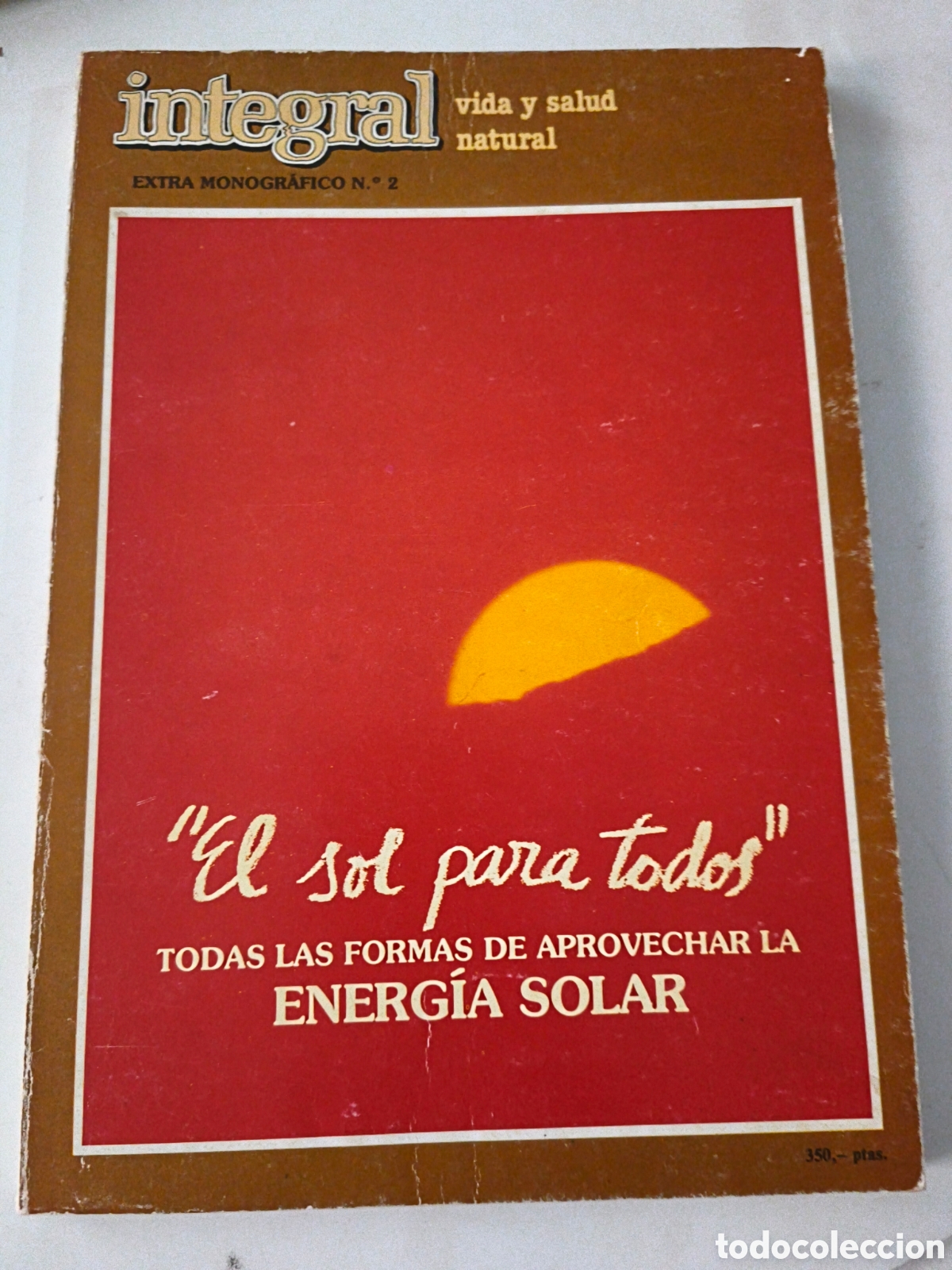 Collezionismo di Riviste e Giornali: Revista Integral. Extra monogr&aacute;fico 2. Energia Solar. 1978