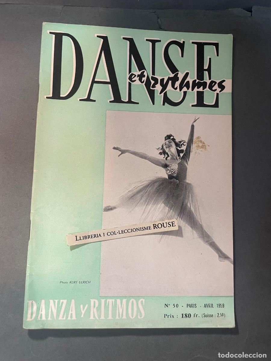 Coleccionismo de revistas y peri&oacute;dicos: MUSICA - ANTIGUA PUBLICACI&Oacute;N DANSE ET RYTHMES - DANZA Y RITMOS N&ordm; 50 PARIS AVRIL 1959 REVUE