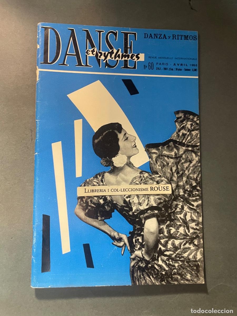 Coleccionismo de revistas y peri&oacute;dicos: MUSICA - ANTIGUA PUBLICACI&Oacute;N DANSE ET RYTHMES - DANZA Y RITMOS N&ordm; 60 PARIS ABRIL 1960 REVUE