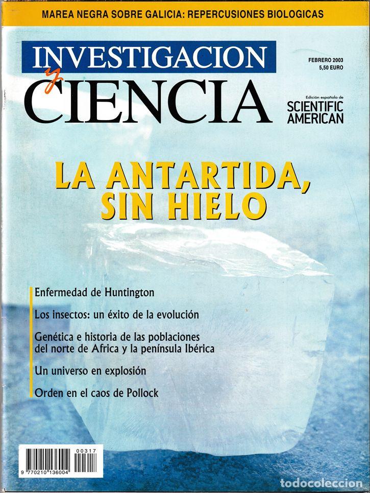 Coleccionismo de revistas y peri&oacute;dicos: INVESTIGACI&Oacute;N Y CIENCIA N&ordm; 317 - FEBRERO 2003 - ANT&Aacute;RTIDA / ENFERMEDAD HUNTINGTON/ EVOLUCI&Oacute;N INSECTO