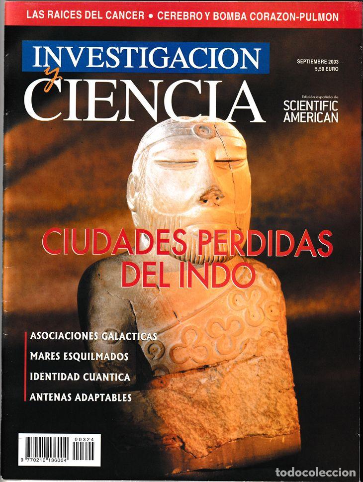 Coleccionismo de revistas y peri&oacute;dicos: INVESTIGACI&Oacute;N Y CIENCIA N&ordm; 324 - SEPTIEMBRE 2003 - RA&Iacute;CES C&Aacute;NCER / ASOCIACIONES GAL&Aacute;CTICAS...
