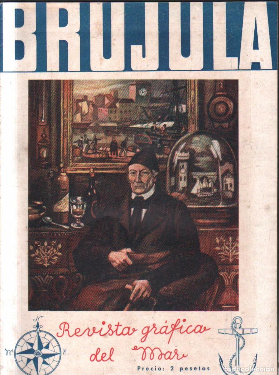 Colecionismo de Revistas e Jornais: BRUJULA. LA REVISTA GR&Aacute;FICA DEL MAR N&ordm;. 4 JUNIO 1940. A-MNAV-1284