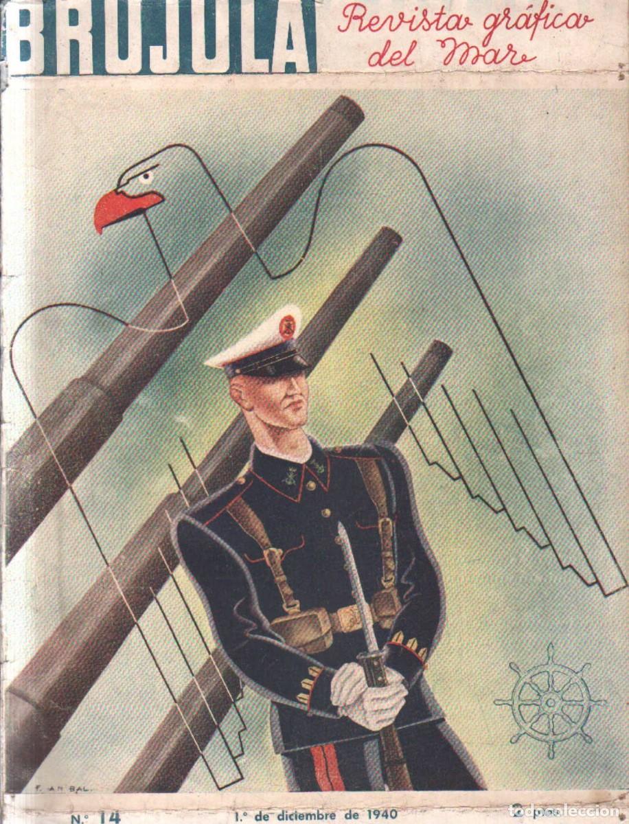 Colecionismo de Revistas e Jornais: BRUJULA. LA REVISTA GR&Aacute;FICA DEL MAR N&ordm;. 28 JULIO 1941 (LEER DESCRIPCION). A-MNAV-1286