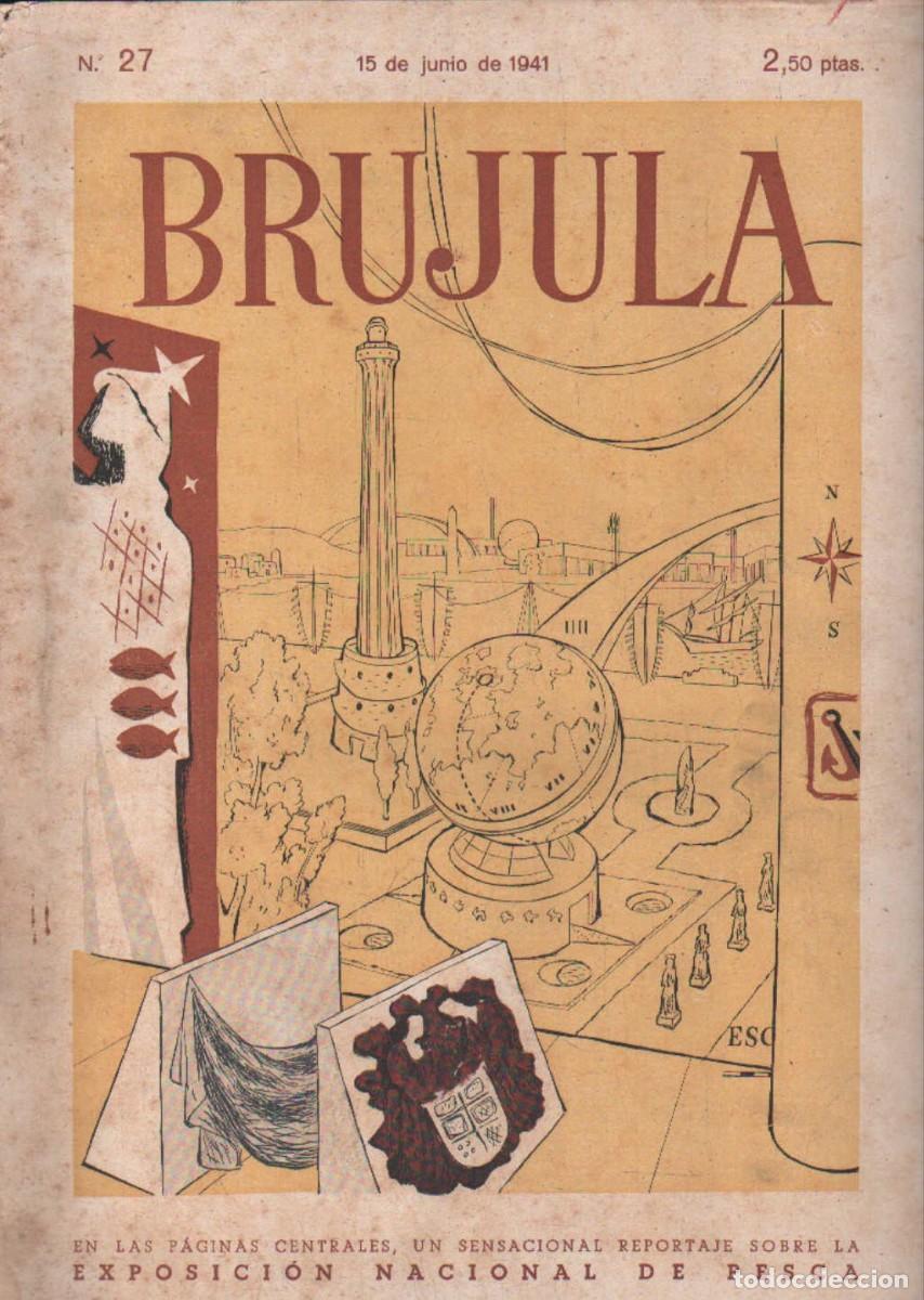 Colecionismo de Revistas e Jornais: BRUJULA. LA REVISTA GR&Aacute;FICA DEL MAR N&ordm;. 27 JUNIO 1941. A-MNAV-1291