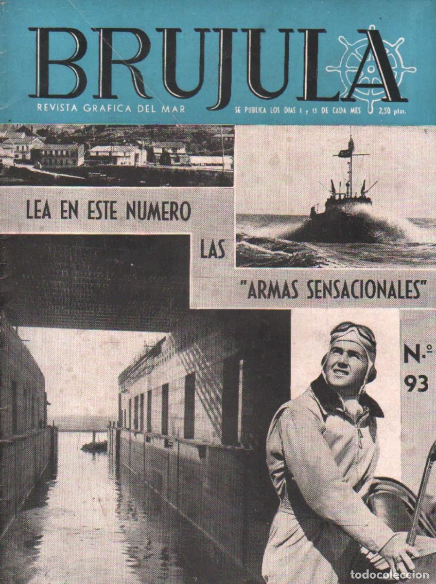Colecionismo de Revistas e Jornais: BRUJULA. LA REVISTA GR&Aacute;FICA DEL MAR N&ordm;. 93 MAYO 1944. A-MNAV-1294
