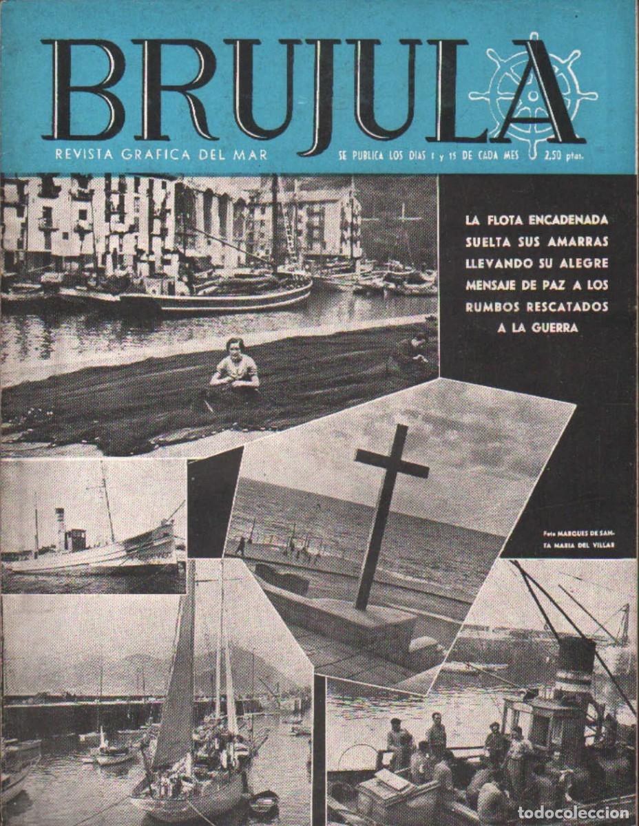 Coleccionismo de revistas y peri&oacute;dicos: BRUJULA. LA REVISTA GR&Aacute;FICA DEL MAR N&ordm;. 103 OCTUBRE 1944. A-MNAV-1299
