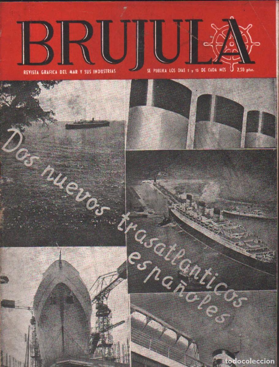 Coleccionismo de revistas y peri&oacute;dicos: BRUJULA. LA REVISTA GR&Aacute;FICA DEL MAR N&ordm;. 108 ENERO 1945. A-MNAV-1300