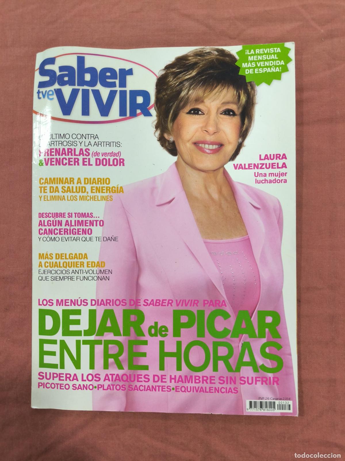 Collection Magazines and Newspapers: Revista Saber Vivir &ndash; Dejar de Picar Entre Horas, con Laura Valenzuela