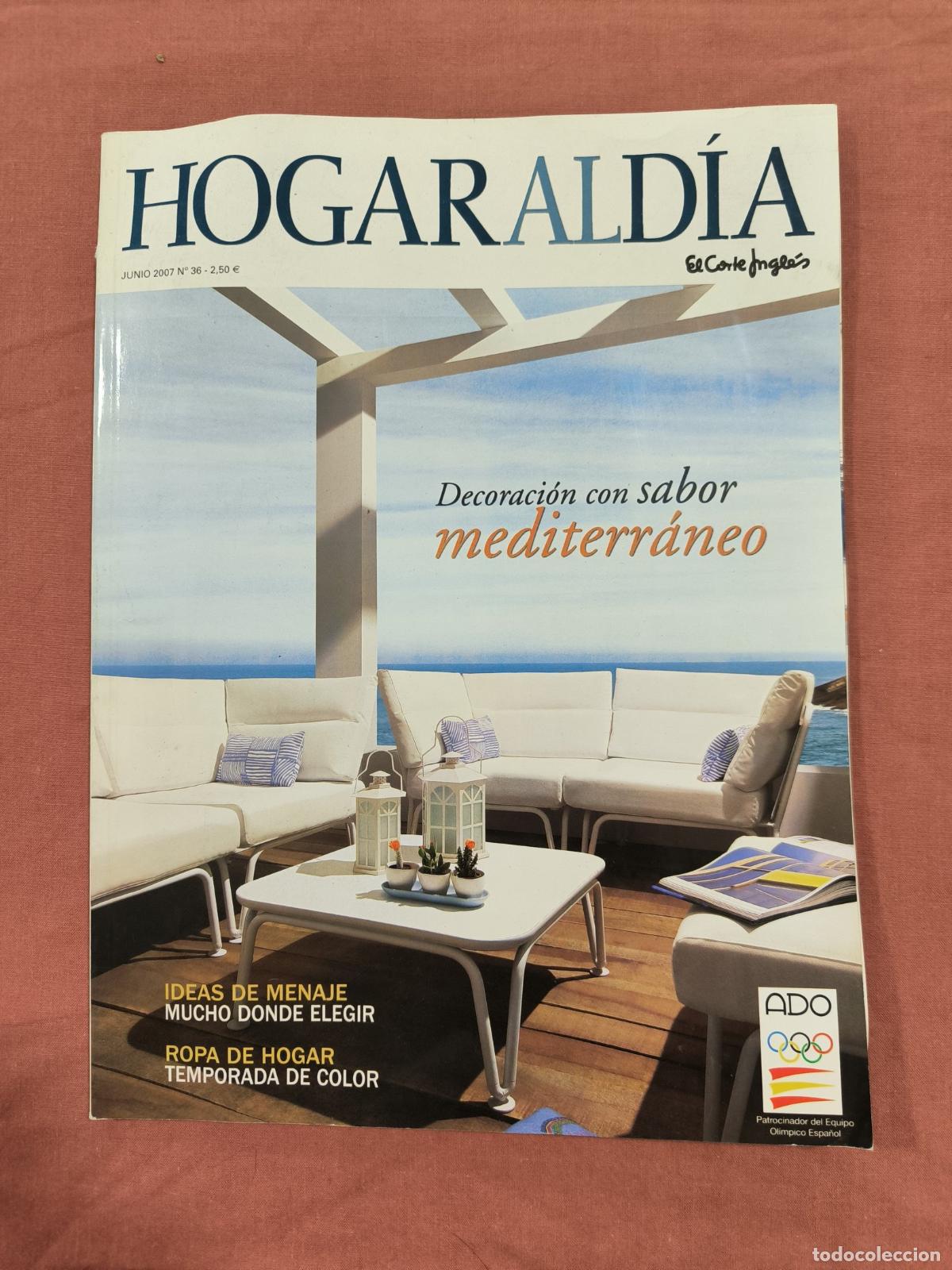 Collection Magazines and Newspapers: Revista Hogar al D&iacute;a N&ordm; 36 El Corte Ingl&eacute;s &ndash; Decoraci&oacute;n con Sabor Mediterr&aacute;neo