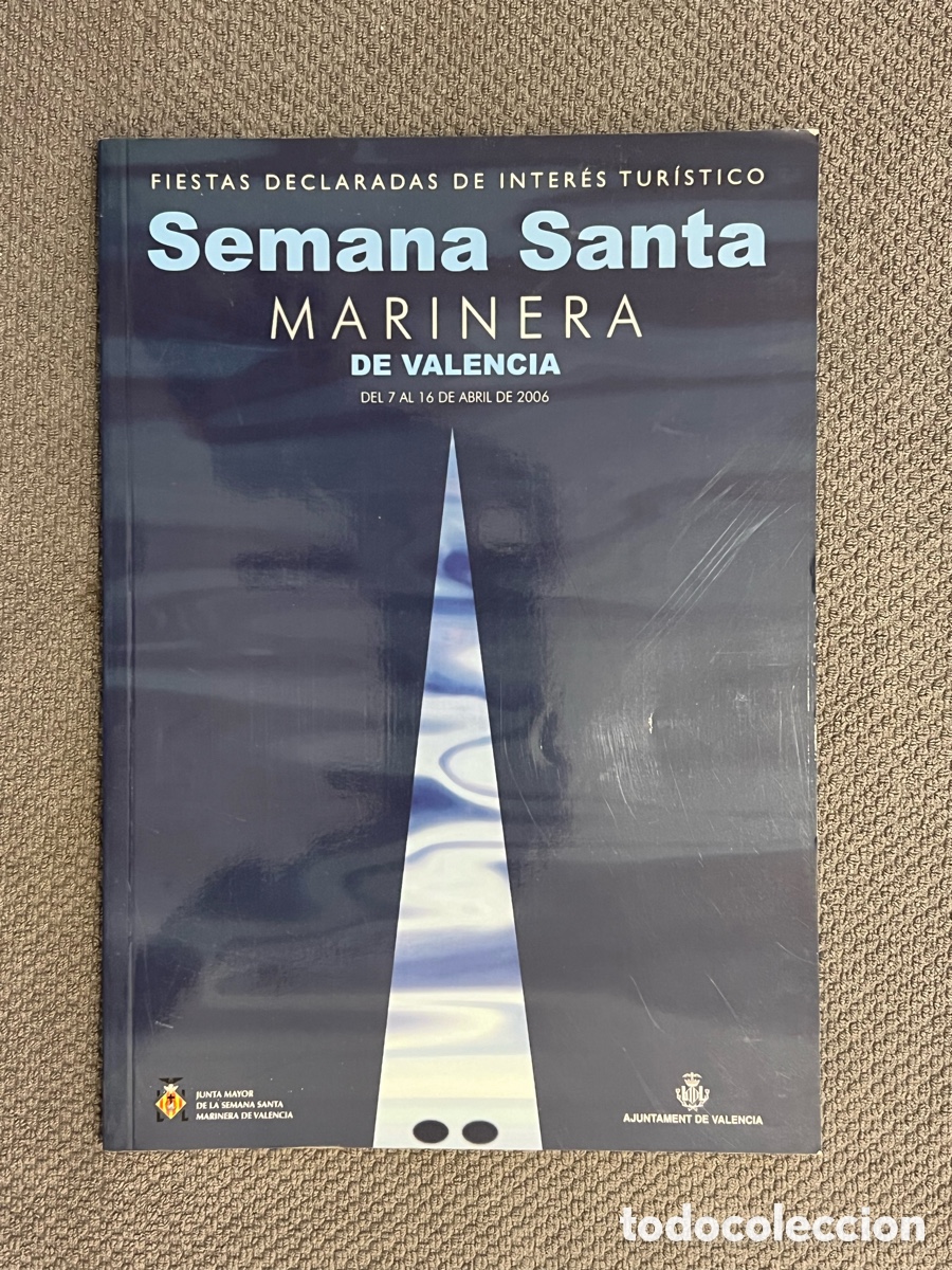 Colecionismo de Revistas e Jornais: SEMANA SANTA MARINERA DE VALENCIA. GU&Iacute;A DE ACTOS PROCESIONALES (a.2006) Certificado 7&euro;