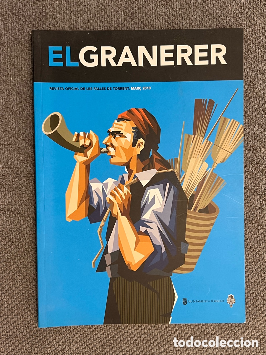 Colecionismo de Revistas e Jornais: EL GRANERER.. Revista Oficial de les Falles de Torrent.. (a.2010) Env&iacute;o Certificado 7&euro;