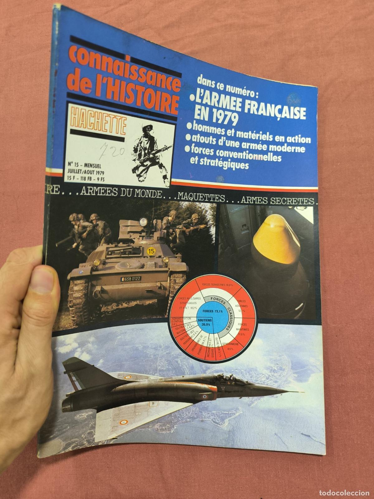 Collectionnisme de Revues et Journaux: Revista Connaissance de l'Histoire &ndash; L'Arm&eacute;e Fran&ccedil;aise en 1979 Militar