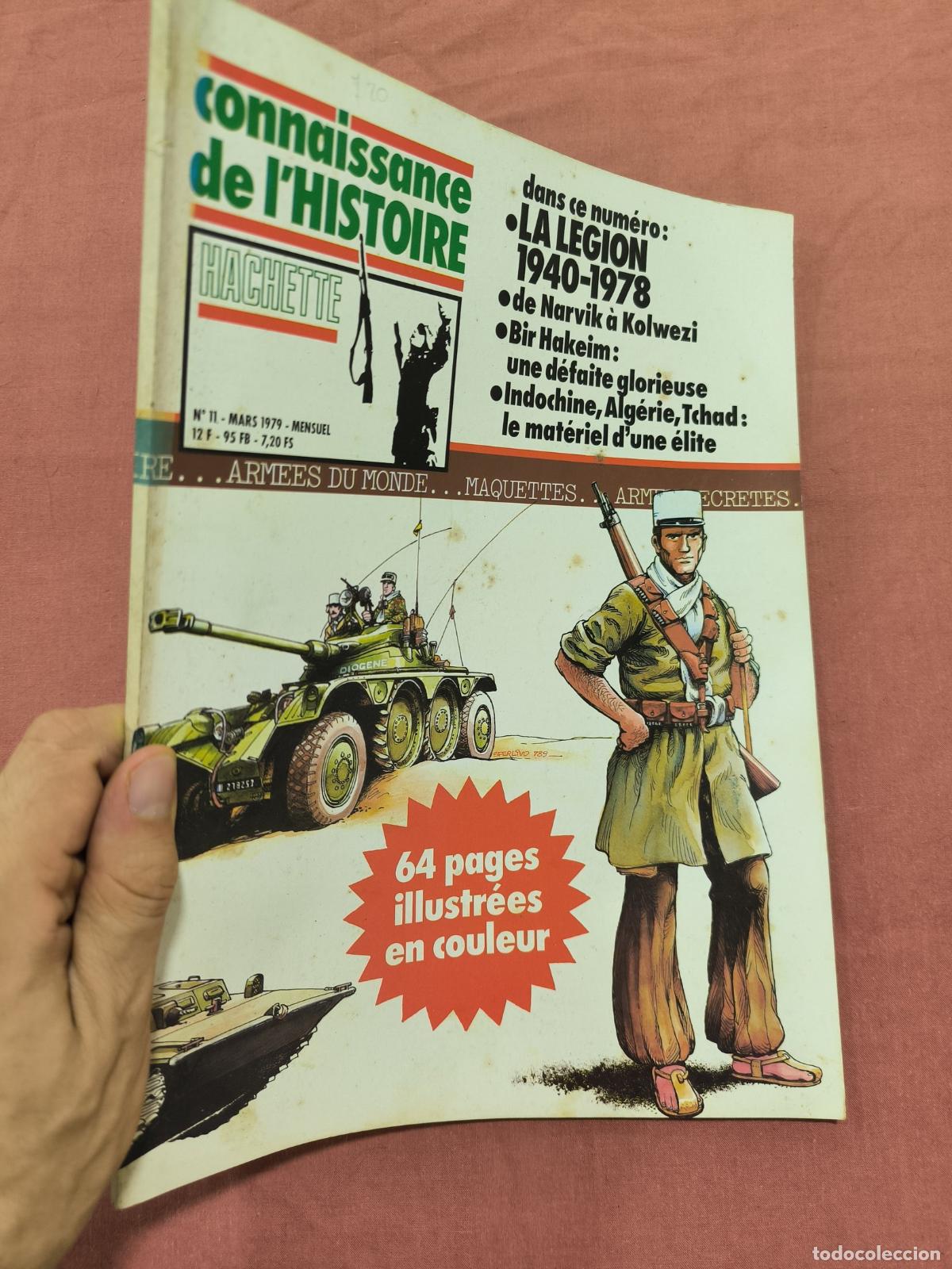 Collectionnisme de Revues et Journaux: Revista Connaissance de l'Histoire &ndash; La L&eacute;gion 1940-1978 Militar Hachette