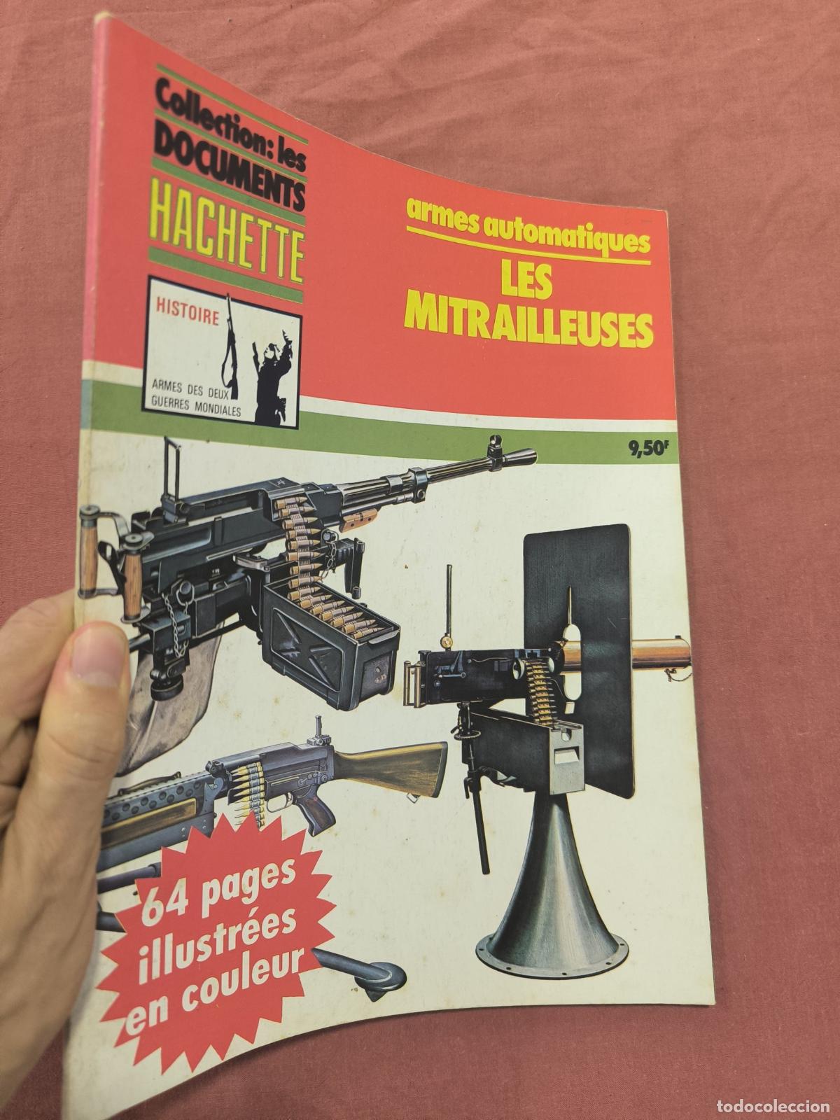 Collectionnisme de Revues et Journaux: Revista Connaissance de l'Histoire &ndash; Les Mitrailleuses Armas Hachette