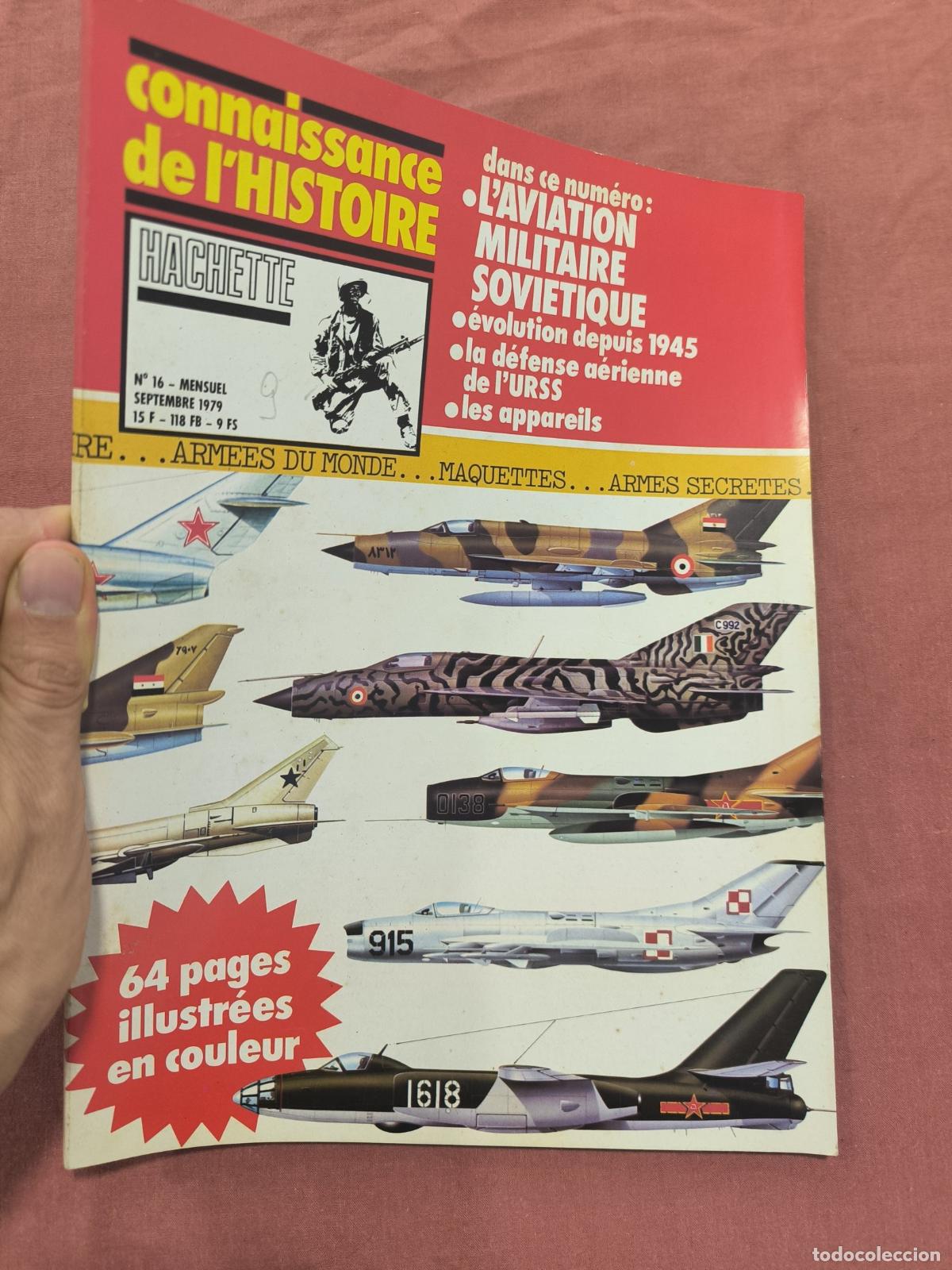 Collectionnisme de Revues et Journaux: Revista Connaissance de l'Histoire &ndash; L'Aviation Militaire Sovi&eacute;tique Hachette