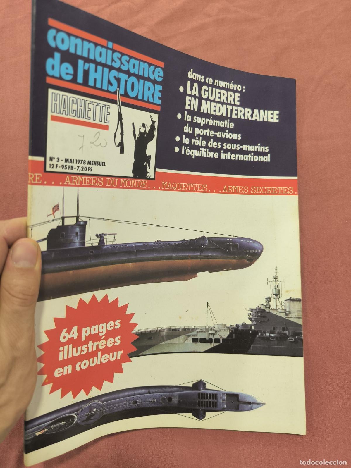 Collectionnisme de Revues et Journaux: Revista Connaissance de l'Histoire &ndash; La Guerre en M&eacute;diterran&eacute;e Naval Hachette