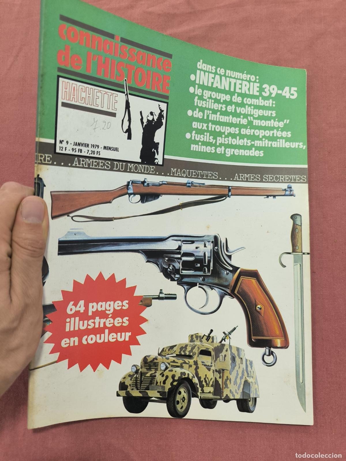 Collectionnisme de Revues et Journaux: Revista Connaissance de l'Histoire &ndash; Infanter&iacute;a 39-45 Armas Hachette