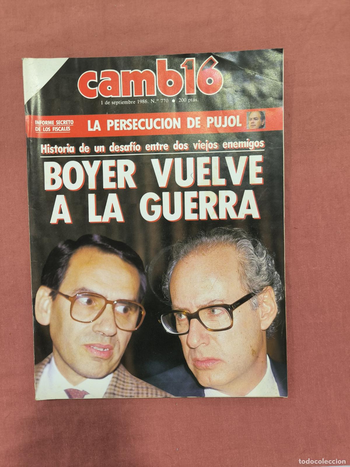 Coleccionismo de revistas y peri&oacute;dicos: Revista Cambio 16 &ndash; Boyer Vuelve a la Guerra La Persecuci&oacute;n de Pujol