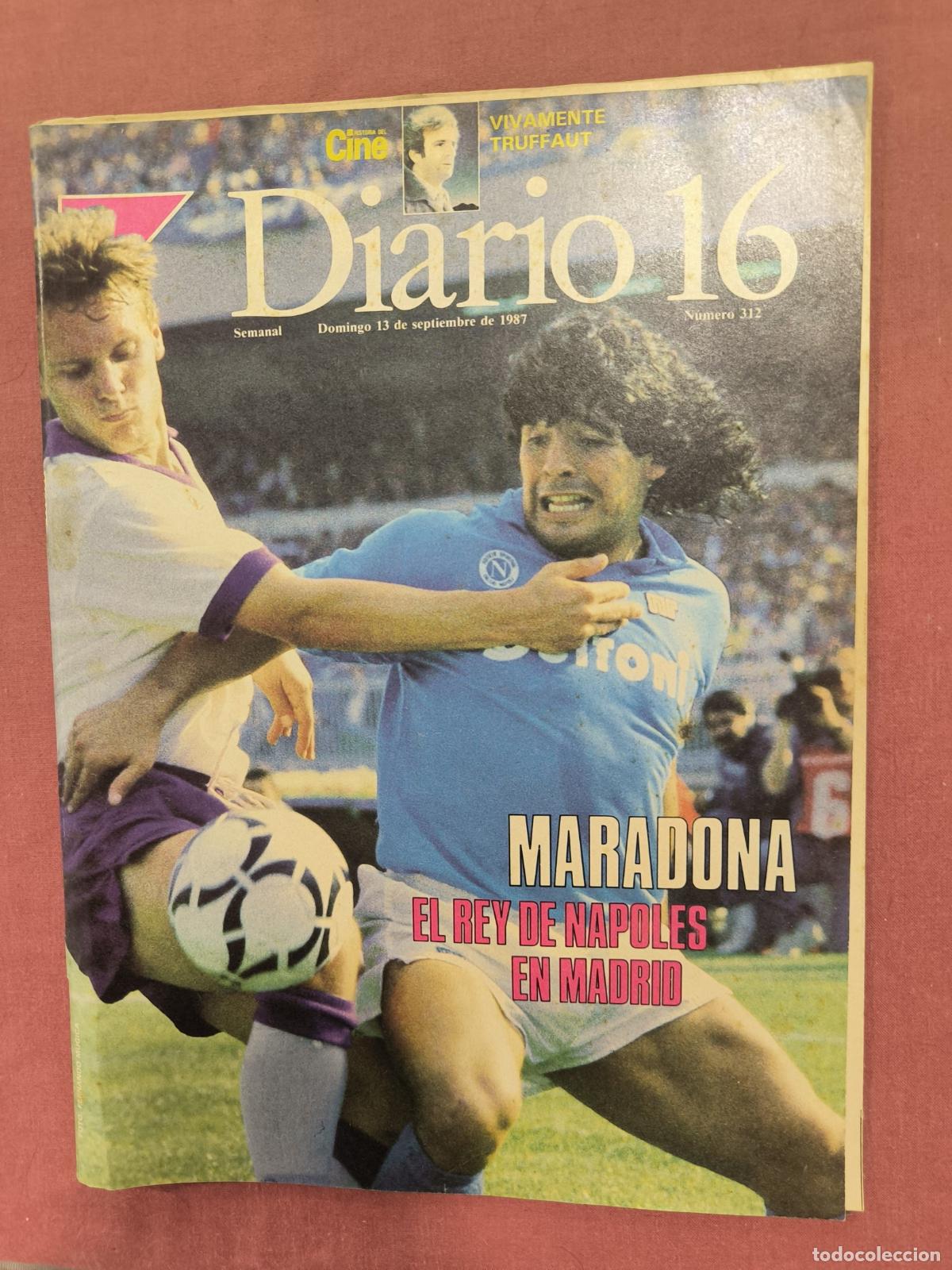 Coleccionismo de revistas y peri&oacute;dicos: Suplemento Diario 16 &ndash; Maradona El Rey de N&aacute;poles en Madrid F&uacute;tbol