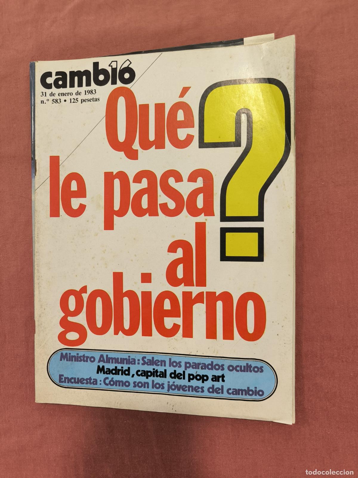 Coleccionismo de revistas y peri&oacute;dicos: Revista Cambio 16 &ndash; Qu&eacute; le Pasa al Gobierno Actualidad Coleccionismo