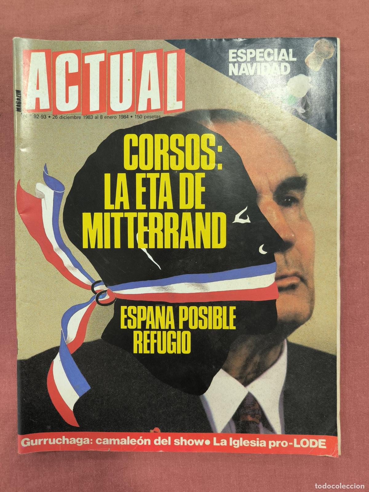 Coleccionismo de revistas y peri&oacute;dicos: Revista Actual Especial Navidad &ndash; Corsos la ETA de Mitterrand Coleccionismo