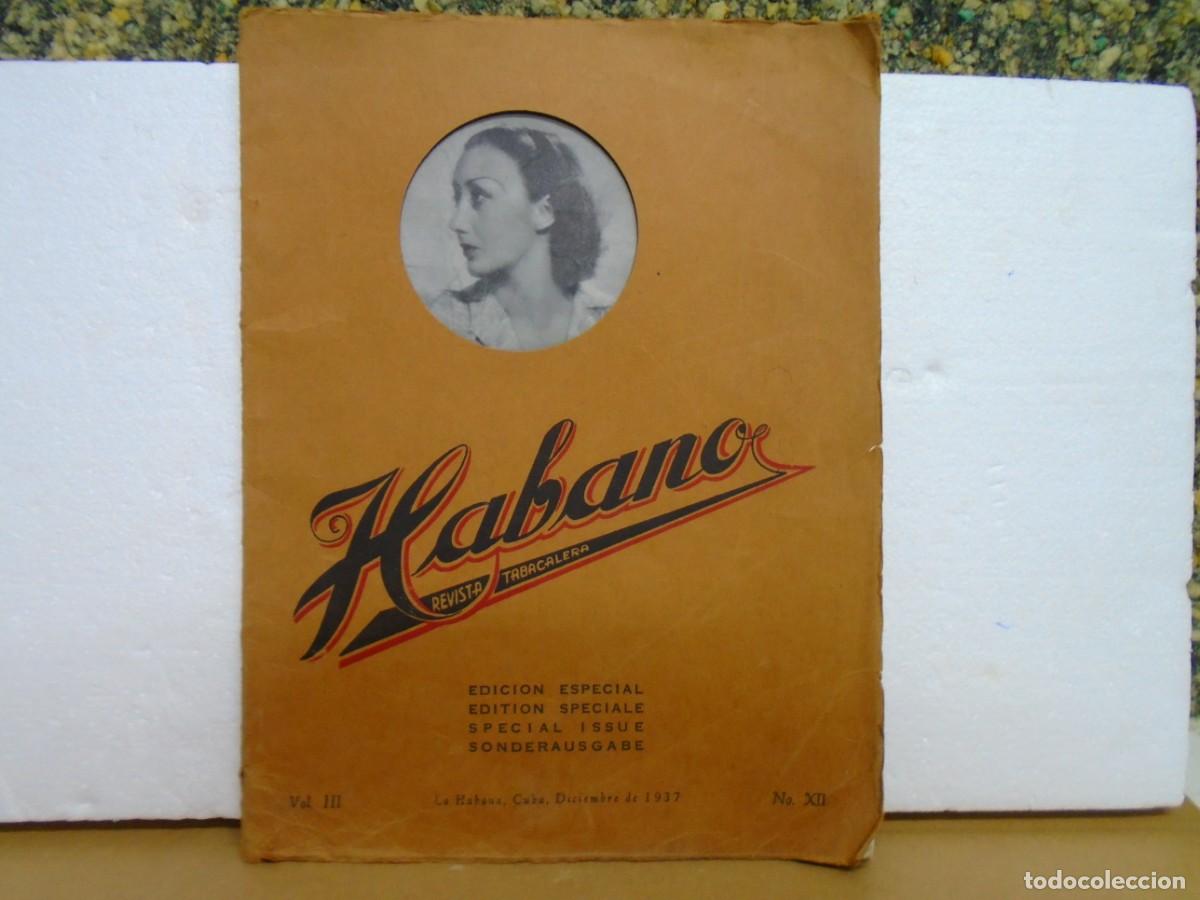 Collection Magazines and Newspapers: &rdquo;HABANO&rdquo;REVISTA TABACALERA.EDICION ESPECIAL,LA HABAN(CUBA)DICIEMBRE 1937.RARA.