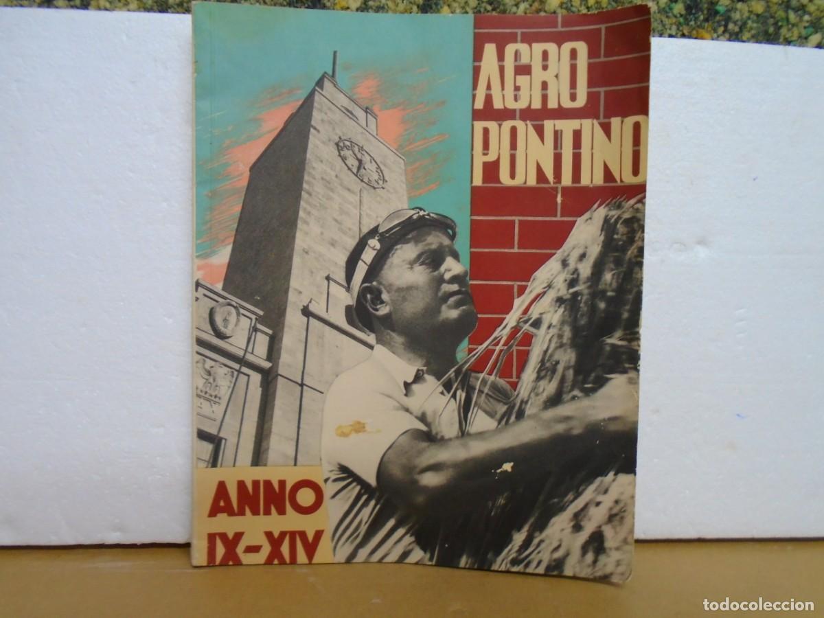 Coleccionismo de revistas y peri&oacute;dicos: &rdquo;AGRO PONTINO&rdquo;REVISTA DE PROPAGANDA DEL REGIMEN FASCISTA ITALIANO 1936.EDICION EN ESPA&Ntilde;OL.