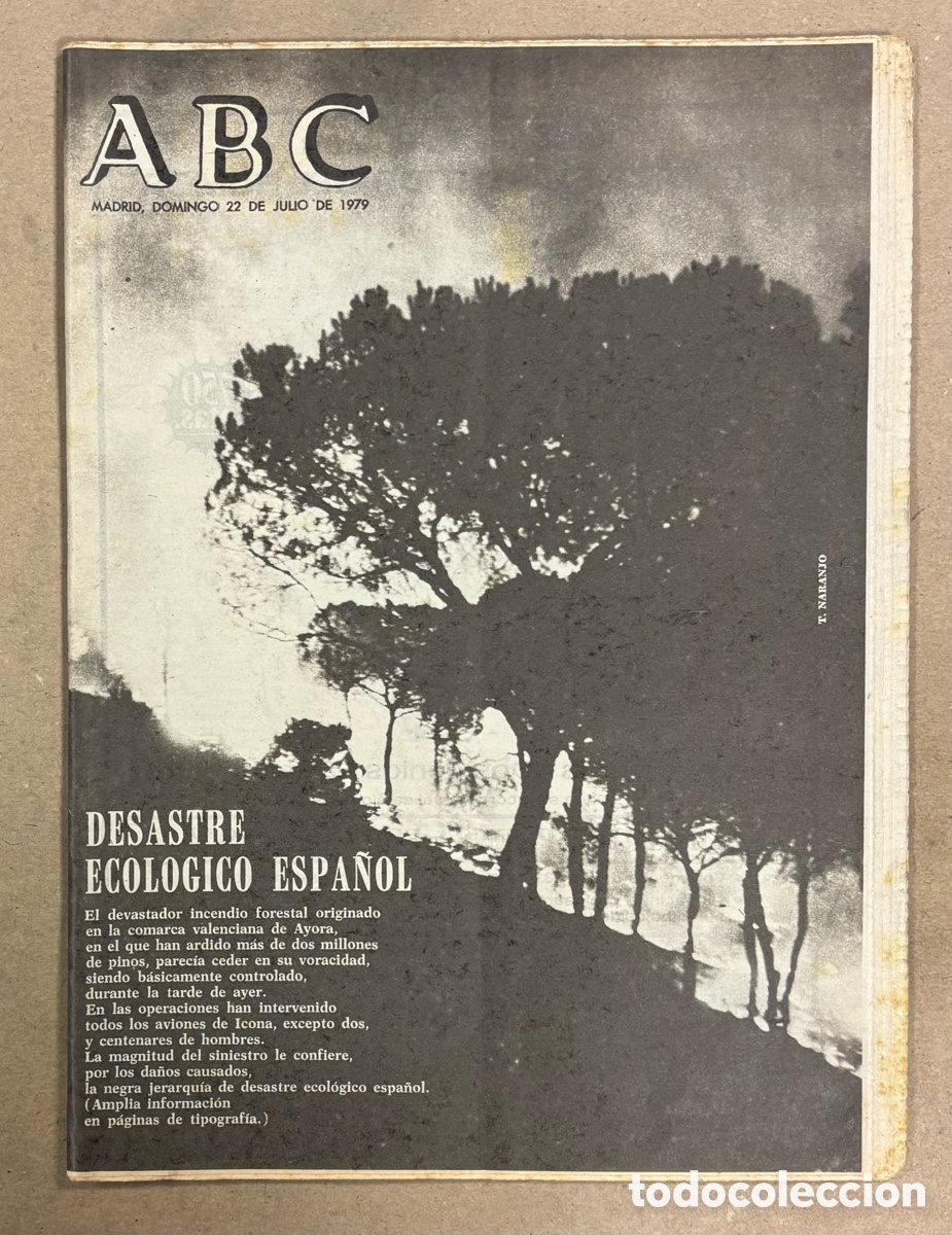 Coleccionismo de revistas y peri&oacute;dicos: ABC (22 JULIO 1979) DESASTRE INCENDIO COMARCA AYORA VALENCIA, DAVID BOWIE, SEVE BALLESTEROS GANA