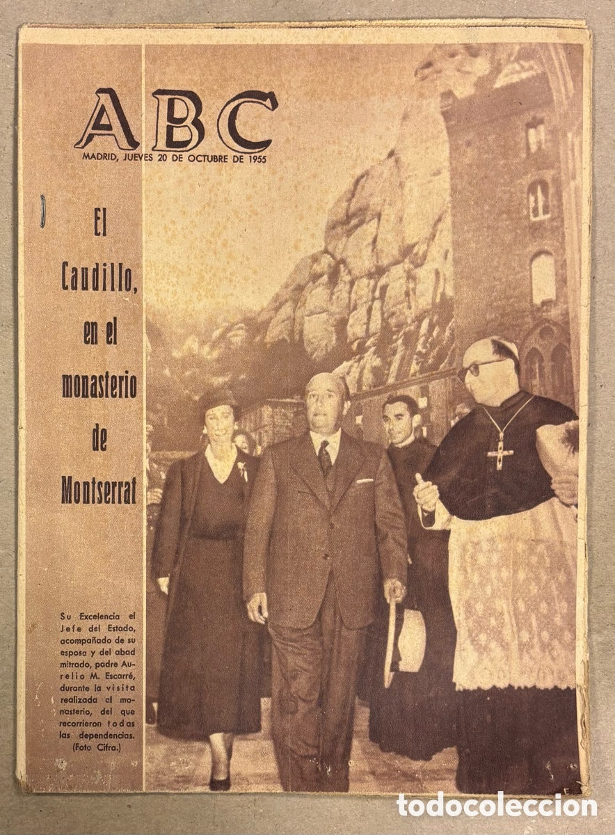 Coleccionismo de revistas y peri&oacute;dicos: ABC (20 OCTUBRE 1955) EL CAUDILLO EN EL MONASTERIO DE MONTSERRAT, ENTIERRO DE JOS&Eacute; ORTEGA Y GASSET